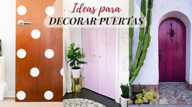 Ideas para decorar las puertas de tu casa